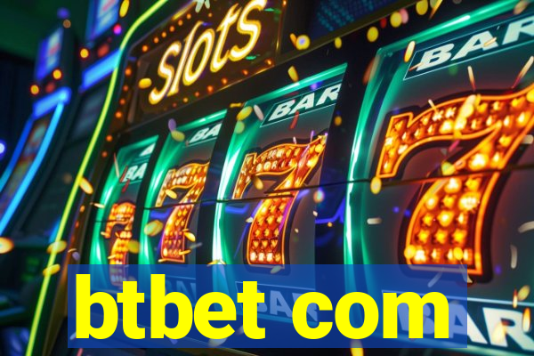 btbet com